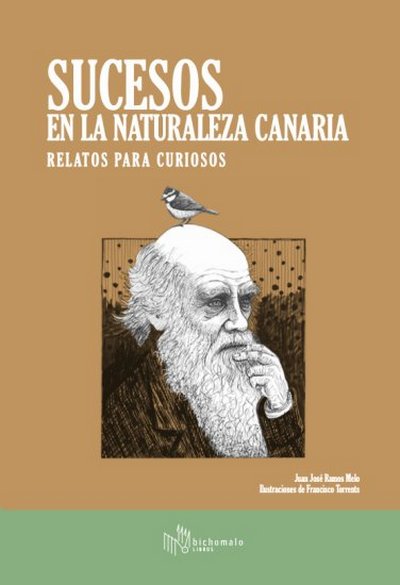 Sucesos en la naturaleza canaria. Relatos para curiosos