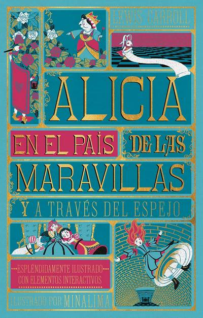 Alicia en el país de las maravillas. Y a través del espejo