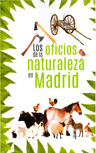 Los oficios de la naturaleza en Madrid