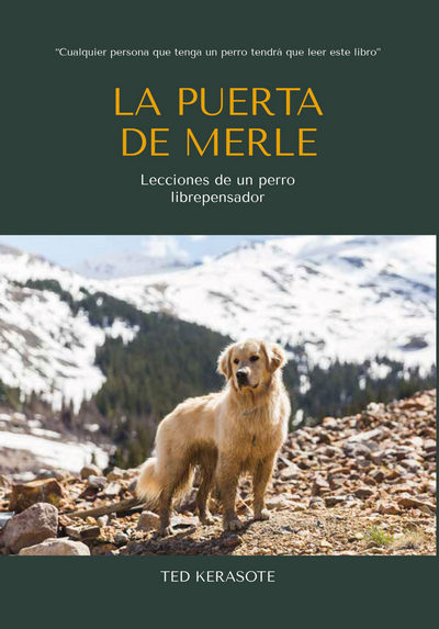 La puerta de Merle. Lecciones de un perro librepensador