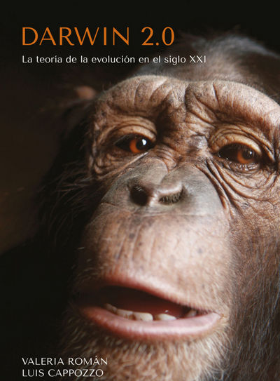 Darwin 2.0. La teoría de la evolución en el siglo XXI
