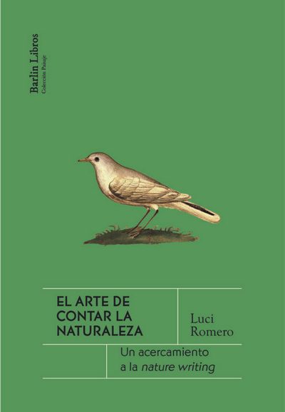 El arte de contar la naturaleza. Un acercamineto a la nature writing