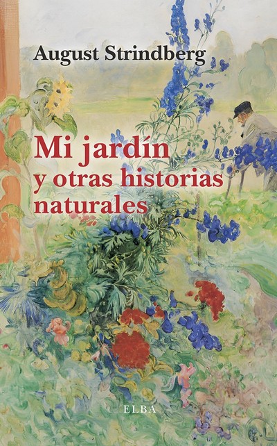 Mi jardín y otras historias naturales