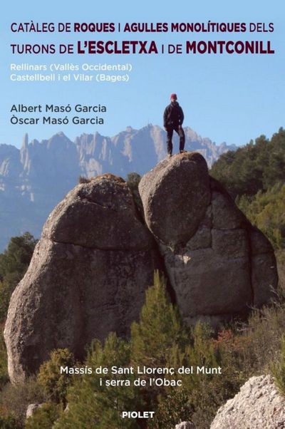 Catàleg de roques i agulles monolítiques dels turons de l'escletxa i de montconill