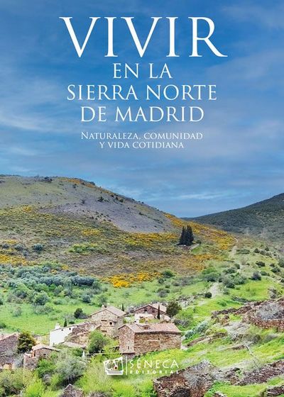 Vivir en la Sierra Norte de Madrid