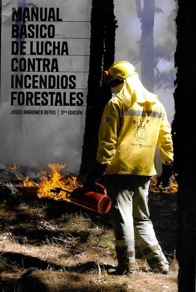 Manual básico de lucha contra incendios forestales