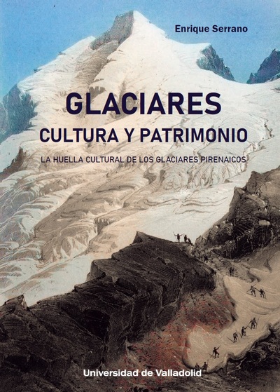 Glaciares. Cultura y patrimonio