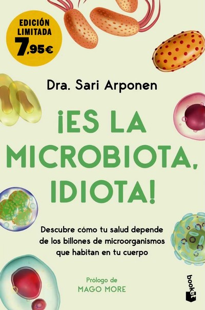 ¡Es la microbiota, idiota!