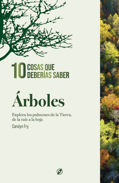 10 cosas que deberías saber. ÁRBOLES