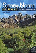 Sierra Norte de Sevilla. Guía del excursionista