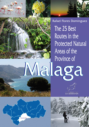 The 25 best routes in the protected natural areas of the province of Malaga 