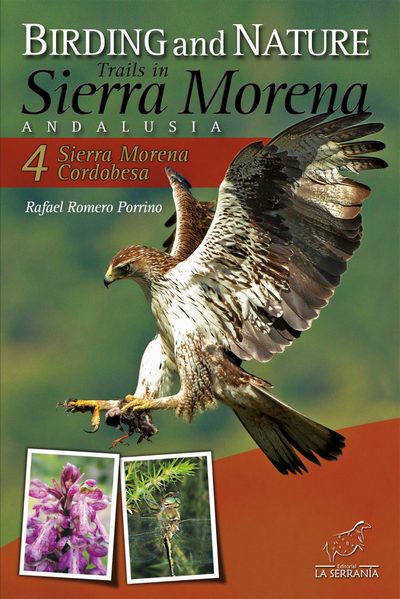 4. Birding and Nature Trails in Sierra Morena. Sierra Morena Cordobesa