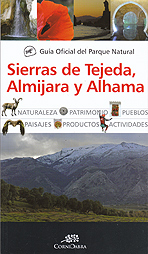 Guía oficial del Parque Natural de las sierras de Tejeda, Almijara y Alhama