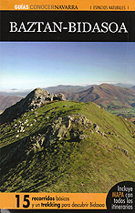 Baztán-Bidasoa (Guías Conocer Navarra). 15 recorridos básicos y un trekking