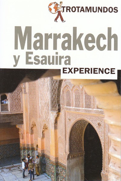 Marrakech y Esauira (Trotamundos)