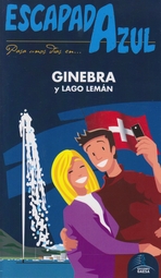 Ginebra y lago Lemán (Escapada Azul)