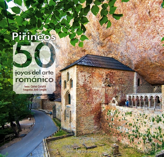 Pirineos. 50 joyas del arte románico