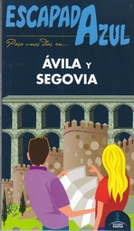 Ávila y Segovía (Escapada Azul)
