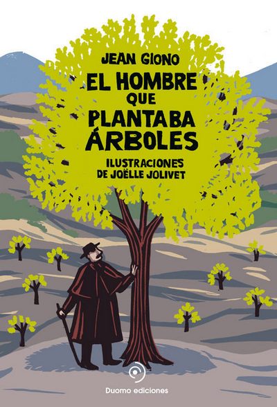 El hombre que plantaba árboles