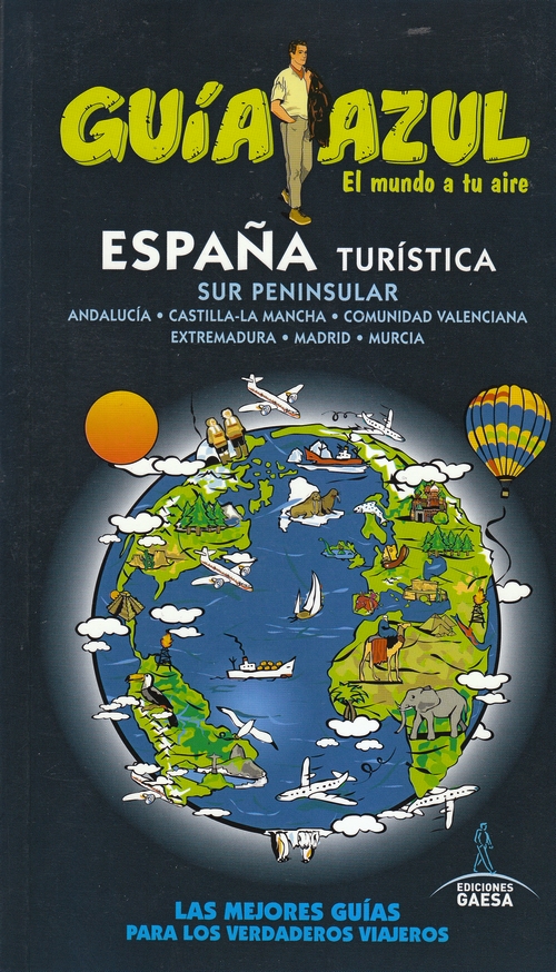 España turística sur peninsular (Guía Azul)