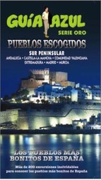 Pueblos escogidos. Sur Peninsular