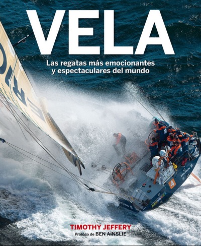 Vela. Las regatas más emocionantes y espectaculares del mundo