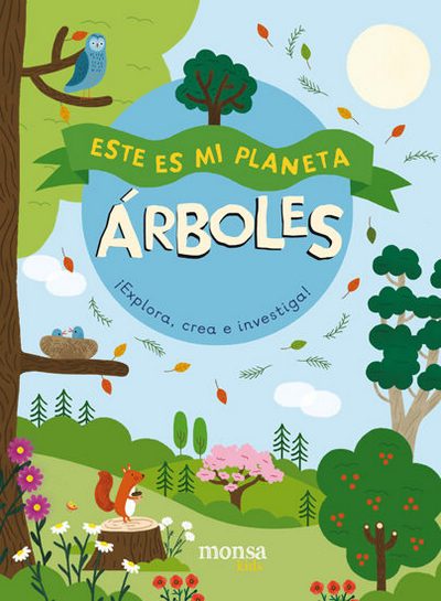 Árboles. Este es mi planeta