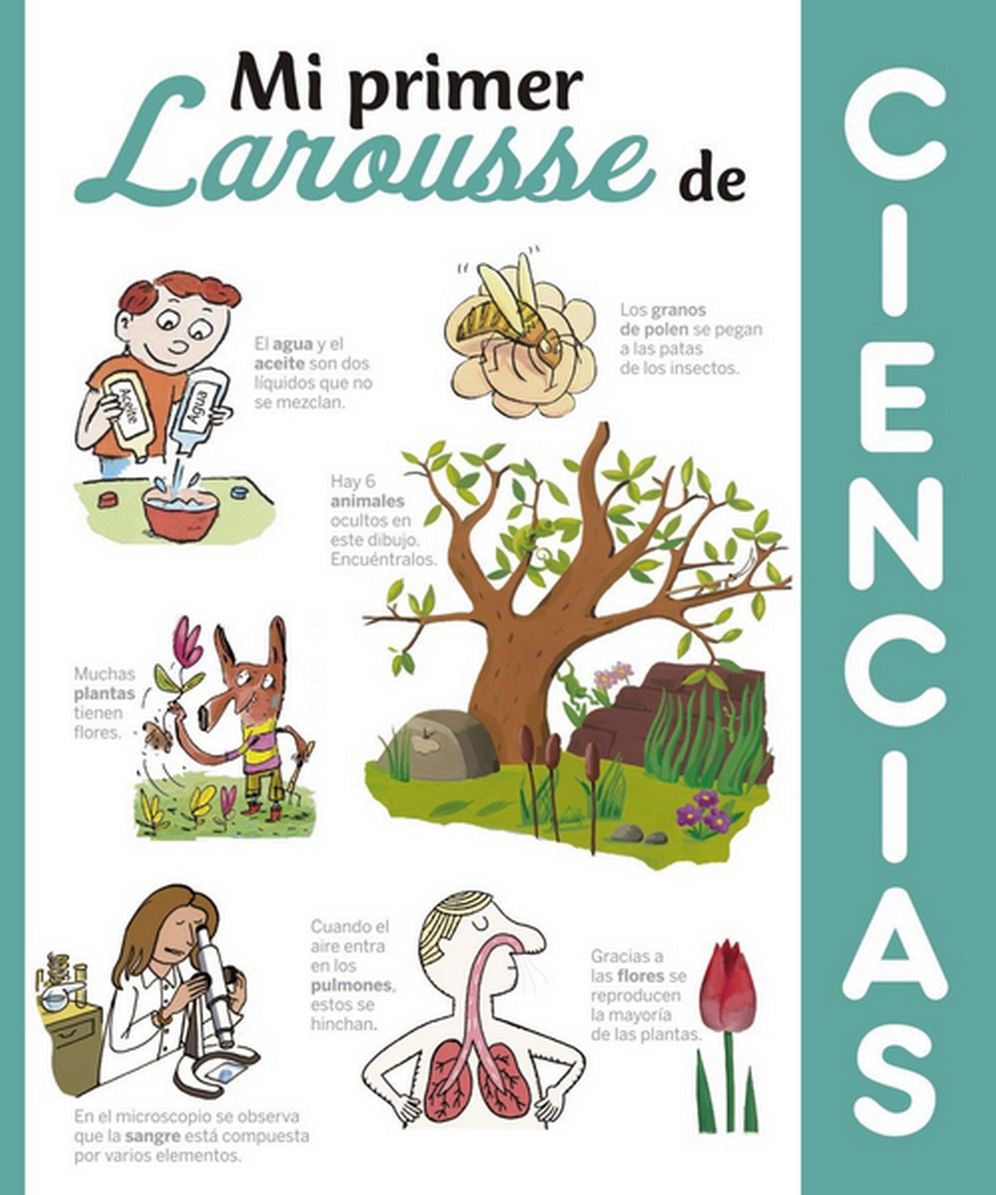 Mi primer Larousse de ciencias Mi primer Larousse de ciencias