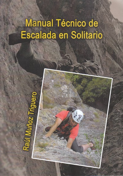 Manual Técnico de Escalada en Solitario