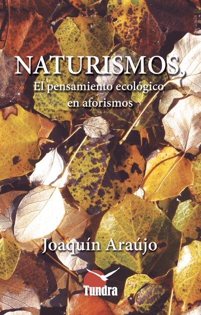 Naturismos. El pensamiento ecológico en aforismos