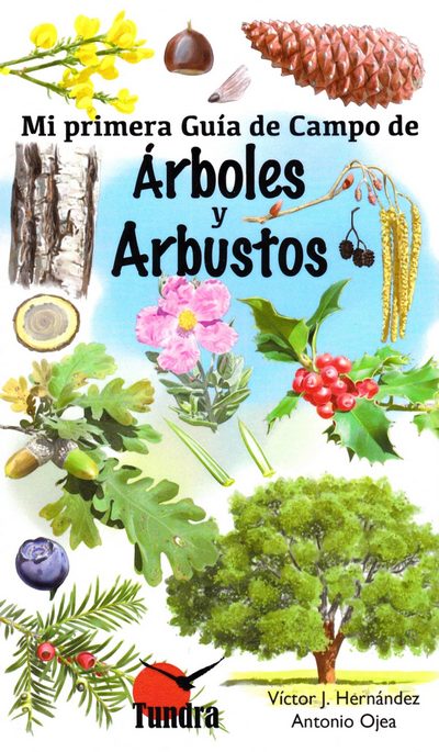 Mi primera guía de campo de árboles y arbustos