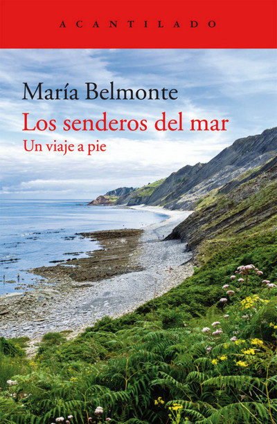 Los senderos del mar. Un viaje a pie