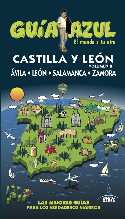 Castilla y León. Volumen II (Guía Azul)