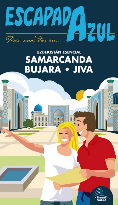 Samarcanda Bujara · Jiva (Escapada azul)