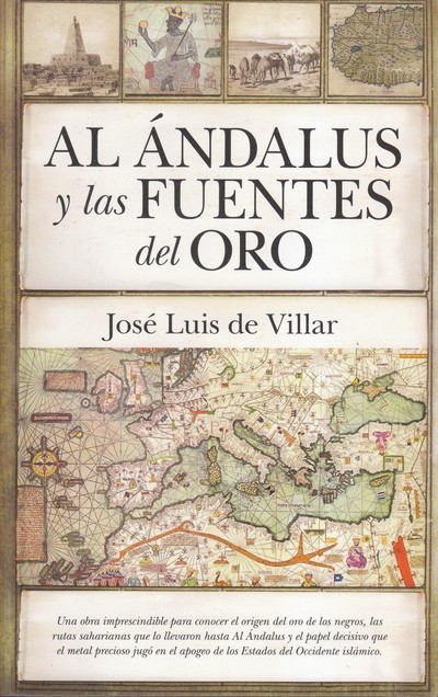 Al Ándalus y las Fuentes del Oro