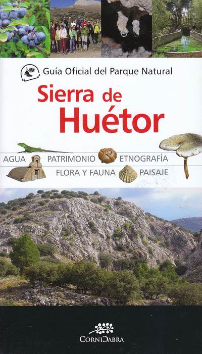 Guía oficial del Parque Natural Sierra de Huétor
