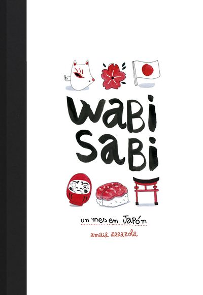 Wabi sabi. Un mes en Japón