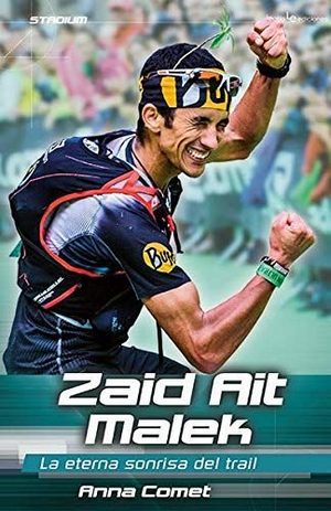 Zaid Ait Malek. La eterna sonrisa del trail 