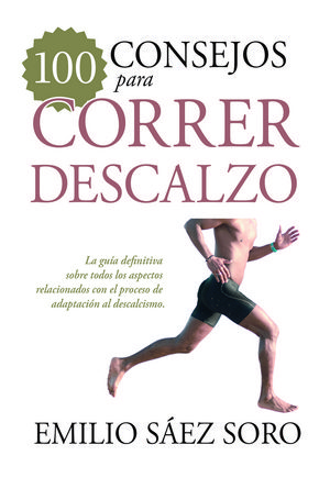 100 consejos para correr descalzo 