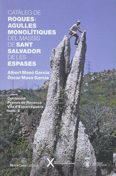 Catàleg de Roques i agulles monolítiques del massís de Sant Salvador de les Espases