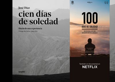 Cien días de soledad . Diario de una experiencia 