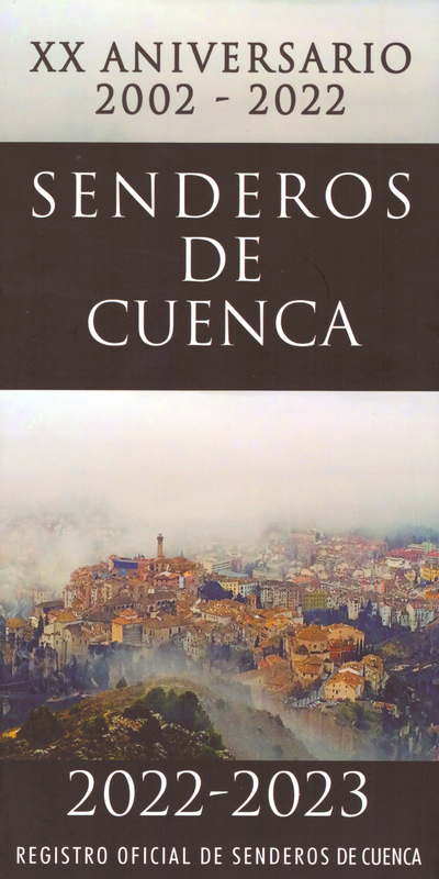Senderos de Cuenca 2022-2023. XX ANIVERSARIO 2002-2022