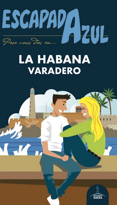 La Habana. Varadero (Escapada Azul)