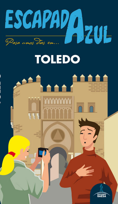 Toledo (Escapada Azul) 