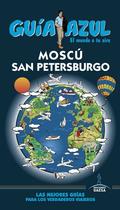 Moscú y San Petersburgo (Guía Azul)