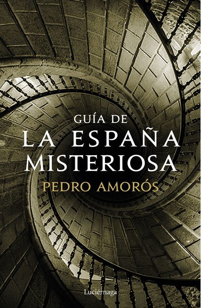 La guía de la España misteriosa