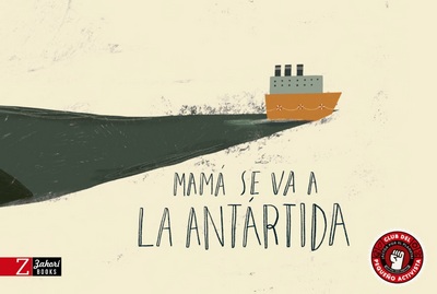 Mamá se va a la Antártida 