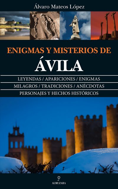 Enigmas y misterios de Ávila 