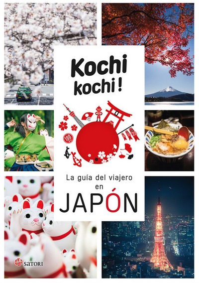 Kochi Kochi!. La guía del viajero en Japón