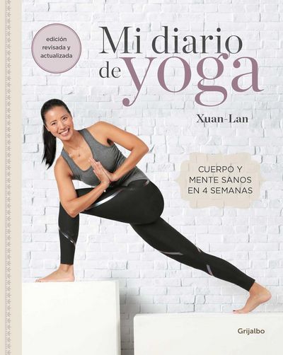 Mi diario de yoga. Cuerpo y mente sanos en 4 semanas